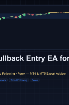 Trend-Pullback Entry EA for MT4 and MT5